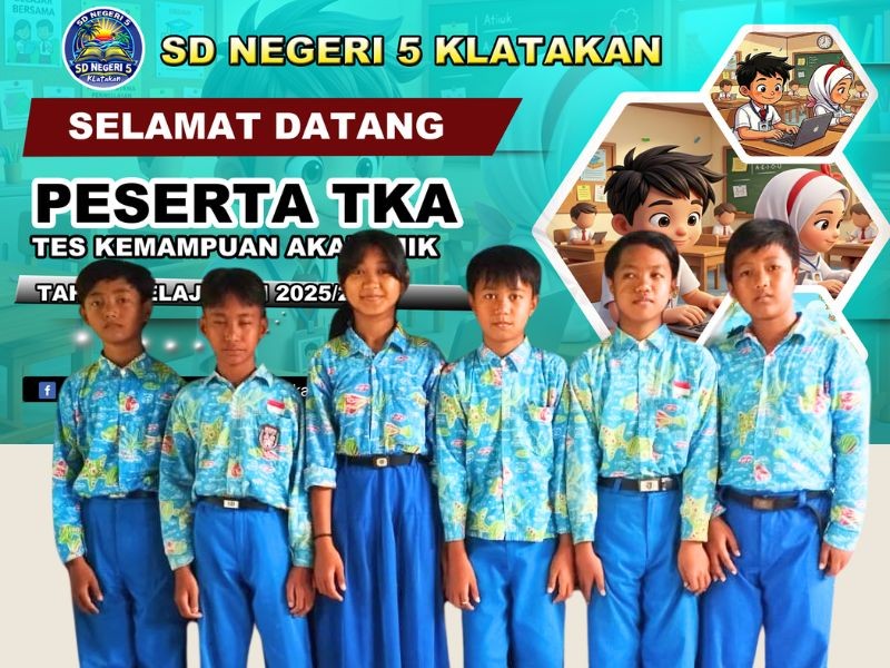 Selama dua hari berturut-turut, siswa-siswi kelas VI SD Negeri 5 Klatakan menjalani Tes Kemampuan Akademik (TKA)